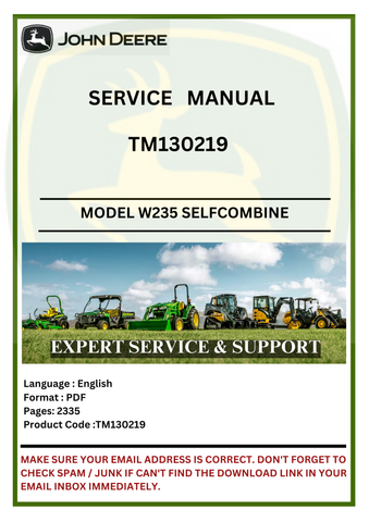 SERVICE MANUAL- JOHN DEERE W235 SELF-PROPELLED DRAPER HAY AND FORAGE WINDROWER   COMBINES TM130219