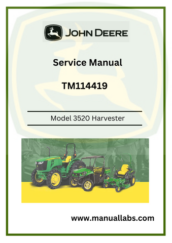 SERVICE MANUAL- JOHN DEERE 3520 TRACK & WHEEL SUGAR CANE HARVESTER TM114419