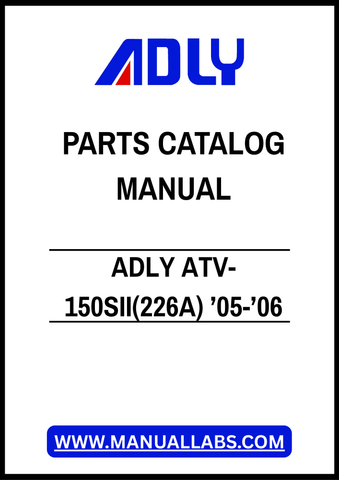 ADLY ATV-150SII(226A) ’05-’06 PARTS CATALOG MANUAL – PDF FILE