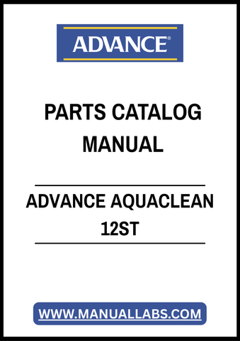ADVANCE AQUACLEAN 12ST PARTS CATALOG MANUAL – PDF FILE