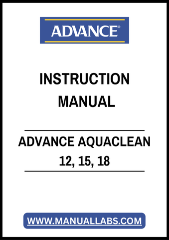 ADVANCE AQUACLEAN 12, 15, 18 INSTRUCTION MANUAL – PDF FILE