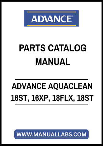 ADVANCE AQUACLEAN 16ST, 16XP, 18FLX, 18ST PARTS CATALOG MANUAL – PDF FILE