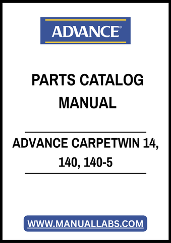 ADVANCE CARPETWIN 14, 140, 140-5 PARTS CATALOG MANUAL - PDF FILE