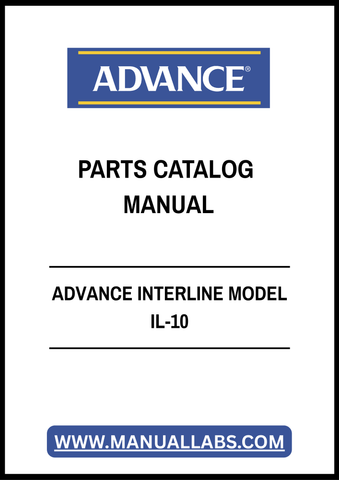 ADVANCE INTERLINE MODEL IL-10 PARTS CATALOG MANUAL - PDF FILE