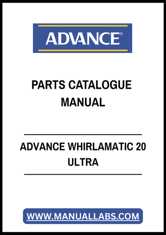 ADVANCE WHIRLAMATIC 20 ULTRA PARTS CATALOGUE MANUAL - PDF FILE