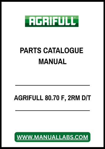 AGRIFULL 80.70 F, 2RM D/T PARTS CATALOGUE MANUAL - PDF FILE