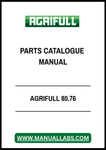 AGRIFULL 80.76 PARTS CATALOGUE MANUAL - PDF FILE