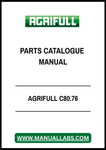 Discover the AGRIFULL C80.76 Parts Catalogue Manual, a comprehensive PDF resource designed for easy access to essential information about your equipment. This manual provides detailed diagrams and specifications, ensuring you have everything you need to maintain and repair your machinery efficiently.