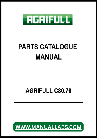 Discover the AGRIFULL C80.76 Parts Catalogue Manual, a comprehensive PDF resource designed for easy access to essential information about your equipment. This manual provides detailed diagrams and specifications, ensuring you have everything you need to maintain and repair your machinery efficiently.