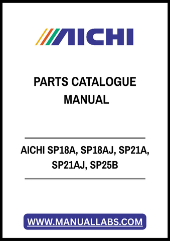 Discover the ultimate resource for your AICHI equipment with the AICHI SP18A, SP18AJ, SP21A, SP21AJ, SP25B Parts Catalogue Manual in PDF format. This comprehensive manual is designed to provide you with detailed information on parts and components, ensuring you have everything you need for maintenance and repairs at your fingertips.