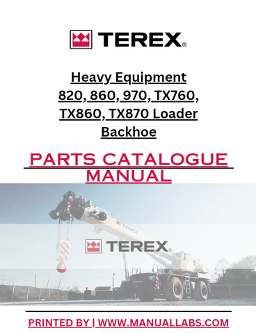 TEREX FERMEC Heavy Equipment Loader Backhoe 820, 860, 970, TX760, TX860, TX870 EPC Spare Parts Catalog Manual