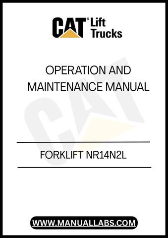 CATERPILLAR FORKLIFT NR14N2L OPERATION AND MAINTENANCE MANUAL