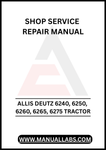 Unlock the full potential of your ALLIS DEUTZ 6240, 6250, 6260, 6265, and 6275 tractors with our comprehensive Shop Service Repair Manual, available for instant PDF download.