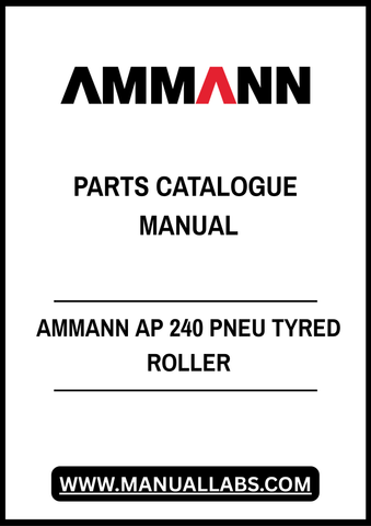 AMMANN AP 240 PNEU TYRED ROLLER PARTS CATALOGUE MANUAL - PDF FILE