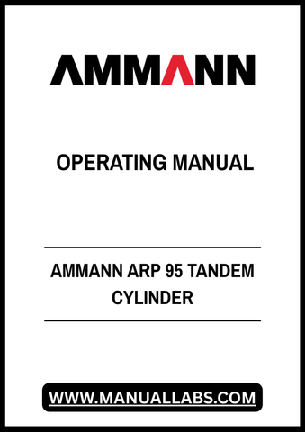 Discover the essential AMMANN ARP 95 Tandem Cylinder Operating Manual, now available in a convenient PDF format. This comprehensive guide is designed to provide you with all the necessary information to operate and maintain your equipment efficiently. With clear instructions and detailed illustrations, you can ensure optimal performance and longevity of your tandem roller.