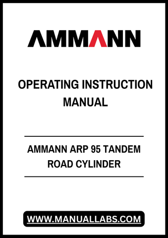 Discover the essential AMMANN ARP 95 Tandem Road Cylinder Operating Instruction Manual, now available in a convenient PDF format. This comprehensive guide is designed to enhance your understanding and operation of the ARP 95, ensuring optimal performance and efficiency on the job site.