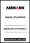 Discover the AMMANN ARS 110 Monobille User Manual (3018177), a comprehensive PDF guide designed to enhance your experience with the AMMANN ARS 110 equipment. This user-friendly manual provides essential information, ensuring you can operate and maintain your machine with confidence and ease.