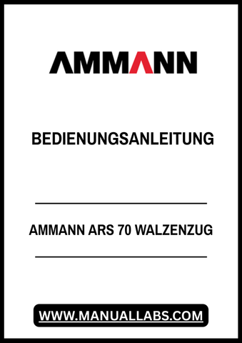 Discover the essential AMMANN ARS 70 Walzenzug Bedienungsanleitung (User Manual) in a convenient PDF format. This comprehensive guide is designed to provide you with all the necessary information to operate and maintain your equipment effectively, ensuring optimal performance and longevity.
