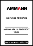 Discover the essential AMMANN ARX 110 Tandem Roller Workshop Manual (PDF File) designed for professionals seeking comprehensive guidance on maintenance and operation. This detailed manual provides in-depth insights into the functionality of the ARX 110, ensuring you maximize the performance and longevity of your equipment.