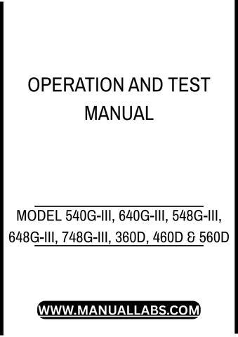MODEL 540G-III, 640G-III, 548G-III, 648G-III, 748G-III, 360D, 460D AND 560D GRAPPLE SKIDDER OPERATION AND TEST MANUAL - PDF