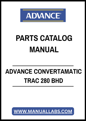 ADVANCE CONVERTAMATIC TRAC 280 BHD PARTS CATALOG MANUAL - PDF FILE