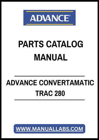 ADVANCE CONVERTAMATIC TRAC 280 PARTS CATALOG MANUAL - PDF FILE