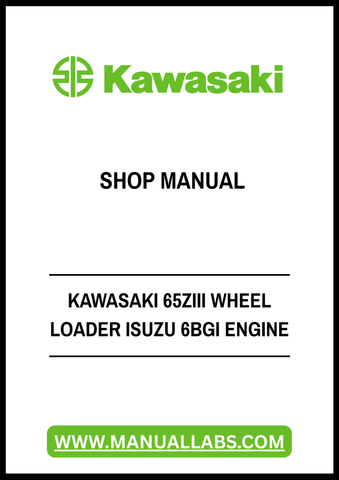 KAWASAKI 65ZIII WHEEL LOADER ISUZU 6BGI ENGINE SHOP MANUAL - PDF FILE