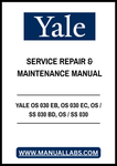 YALE OS 030 EB, OS 030 EC, OS / SS 030 BD, OS / SS 030 BE LIFT TRUCK SERVICE REPAIR AND MAINTENANCE MANUAL - PDF FILE