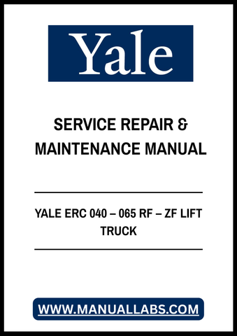 YALE ERC 040 – 065 RF – ZF LIFT TRUCK SERVICE REPAIR & MAINTENANCE MANUAL - PDF FILE