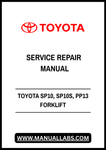 TOYOTA SP10, SP10S, PP13 FORKLIFT SERVICE REPAIR MANUAL - PDF FILE
