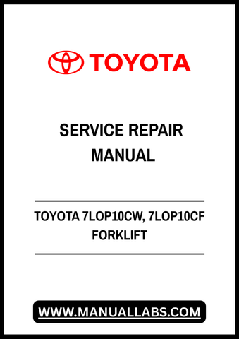 TOYOTA 7LOP10CW, 7LOP10CF FORKLIFT SERVICE REPAIR MANUAL - PDF FILE