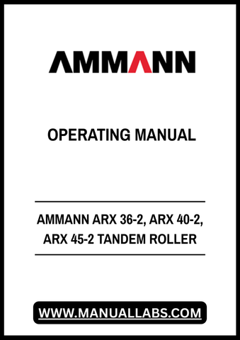 Discover the essential AMMANN ARX 36-2, ARX 40-2, and ARX 45-2 Tandem Roller Operating Manual, now available in a convenient PDF format. This comprehensive guide is designed to enhance your understanding and operation of these powerful machines, ensuring optimal performance on every job site.