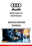 2002 AUDI A3 SPORTBACK SERVICE REPAIR MANUAL - PDF FILE DOWNLOAD