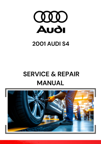 2001 AUDI S4 SERVICE & REPAIR MANUAL - PDF FILE DOWNLOAD