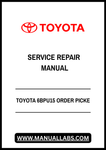 TOYOTA 6BPU15 ORDER PICKE SERVICE REPAIR MANUAL - PDF FILE