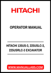 HITACHI 135US-3, 225USLC-3, 225USRLC-3 EXCAVATOR OPERATOR MANUAL - PDF FILE