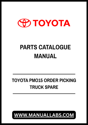 TOYOTA PMO15 ORDER PICKING TRUCK SPARE PARTS CATALOGUE MANUAL - PDF FILE