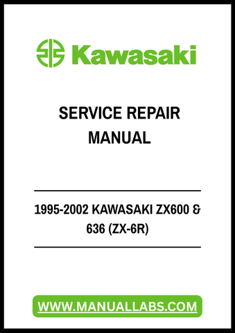 1995-2002 KAWASAKI ZX600 & 636 (ZX-6R) SERVICE REPAIR MANUAL - PDF FILE