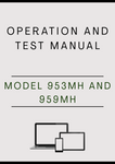 MODEL 953MH AND 959MH TRACKED HARVESTER OPERATION AND TEST MANUAL - PDF