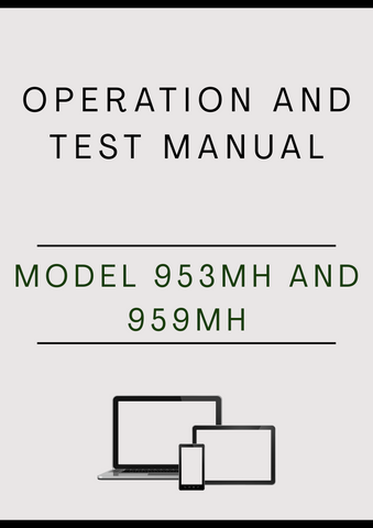 MODEL 953MH AND 959MH TRACKED HARVESTER OPERATION AND TEST MANUAL - PDF