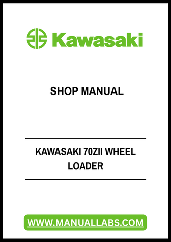 KAWASAKI 70ZII WHEEL LOADER SHOP MANUAL - PDF FILE