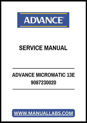 ADVANCE MICROMATIC 13E 9087230020 SERVICE MANUAL - PDF FILE