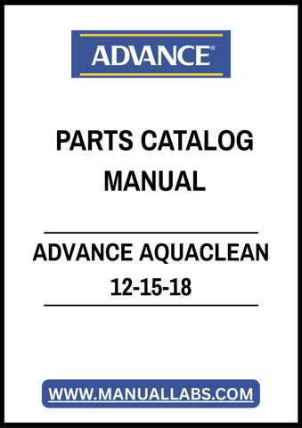 ADVANCE AQUACLEAN 12-15-18 PARTS CATALOG MANUAL – PDF FILE