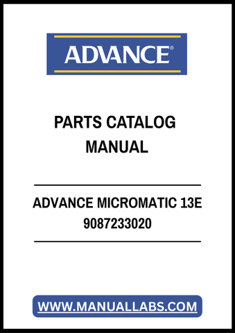 ADVANCE MICROMATIC 13E 9087233020 PARTS CATALOG MANUAL - PDF FILE