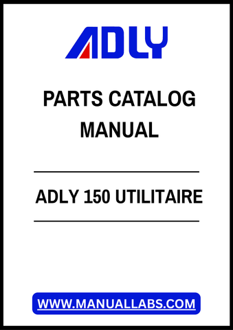 ADLY 150 UTILITAIRE PARTS CATALOG MANUAL – PDF FILE