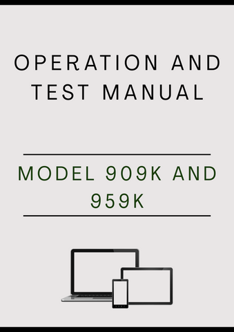MODEL 909K AND 959K TRACKED FELLER BUNCHER OPERATION AND TEST MANUAL - PDF
