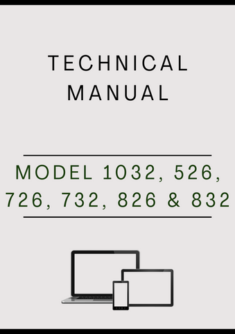 MODEL 1032, 526, 726, 732, 826 AND 832 WALK-BEHIND SNOWBLOWER TECHNICAL MANUAL - PDF