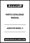AGRATOR MODEL V PARTS CATALOGUE MANUAL - PDF FILE