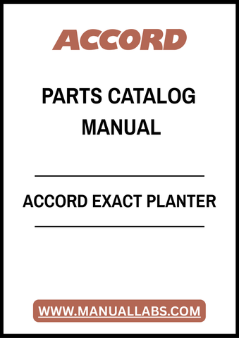 ACCORD EXACT PLANTER PARTS CATALOG MANUAL – PDF FILE
