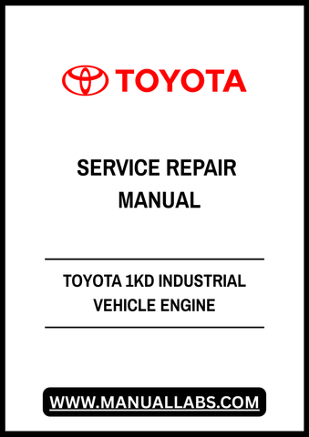 TOYOTA 1KD INDUSTRIAL VEHICLE ENGINE SERVICE REPAIR MANUAL - PDF FILE